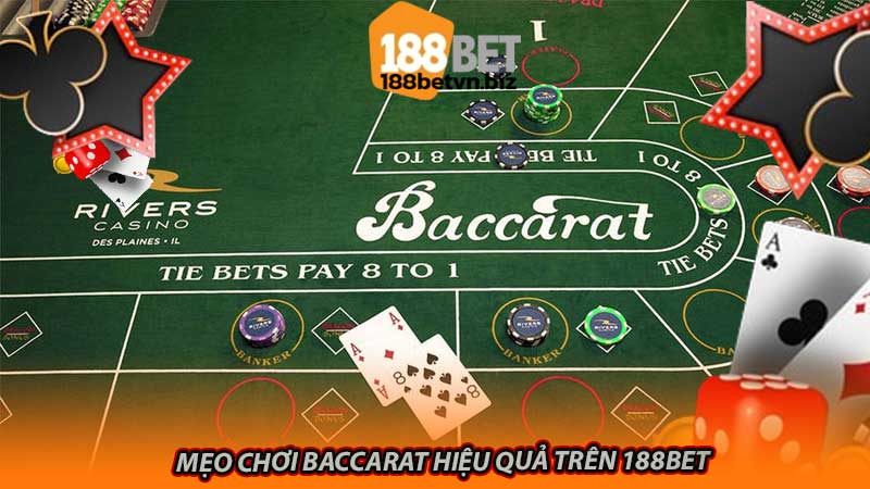 Mẹo chơi baccarat hiệu quả trên 188bet