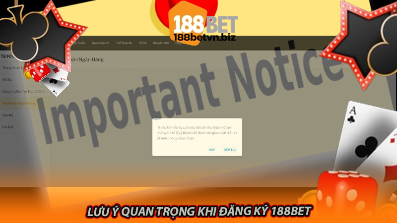 Lưu ý quan trọng khi đăng ký 188bet