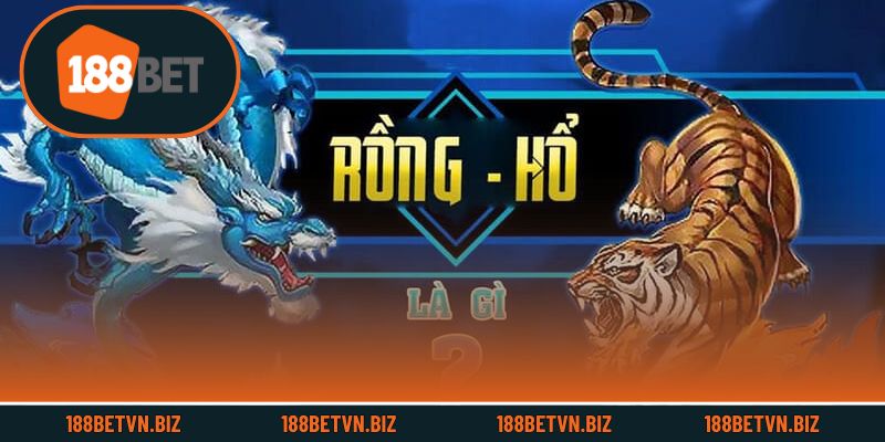 Chiến lược chơi Rồng Hổ 188BET hay nhất 2025