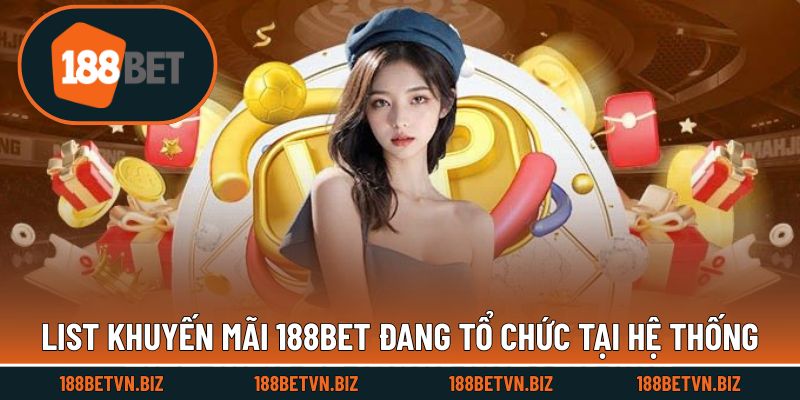 List khuyến mãi được nhà cái tổ chức