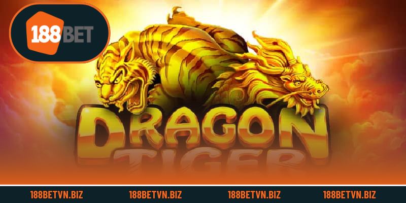 Mẹo chơi Rồng Hổ bất bại từ cao thủ 188BET