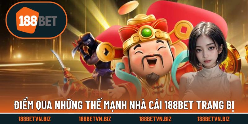 Ưu điểm 188BET luôn đề cao tại hệ thống